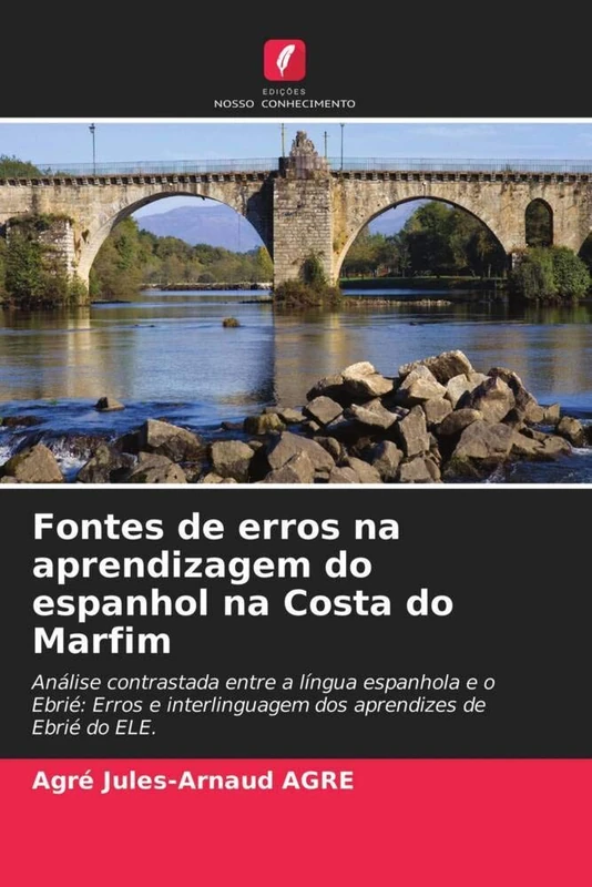 Fontes de erros na aprendizagem do espanhol na Costa do Marfim: Análise contrastada entre a língua espanhola e o Ebrié: Erros e interlinguagem dos aprendizes de Ebrié do ELE.