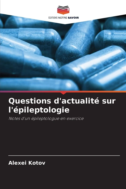 Questions d'actualité sur l'épileptologie: Notes d'un épileptologue en exercice - Image 1