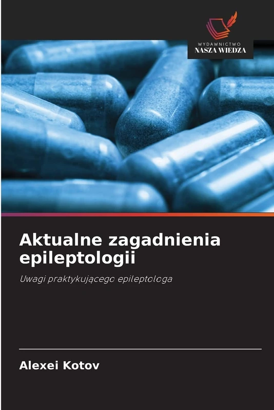 Aktualne zagadnienia epileptologii: Uwagi praktykującego epileptologa - Image 1