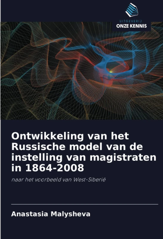 Ontwikkeling van het Russische model van de instelling van magistraten in 1864-2008: naar het voorbeeld van West-Siberië - Image 1