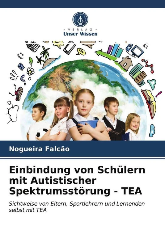 Einbindung von Schülern mit Autistischer Spektrumsstörung - TEA: Sichtweise von Eltern, Sportlehrern und Lernenden selbst mit TEA - Image 1
