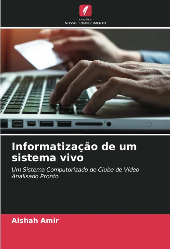 Informatização de um sistema vivo: Um Sistema Computorizado de Clube de Vídeo Analisado Pronto