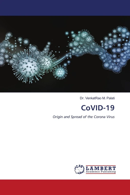 CoVID-19: Origin and Spread of the Corona Virus - Image 1
