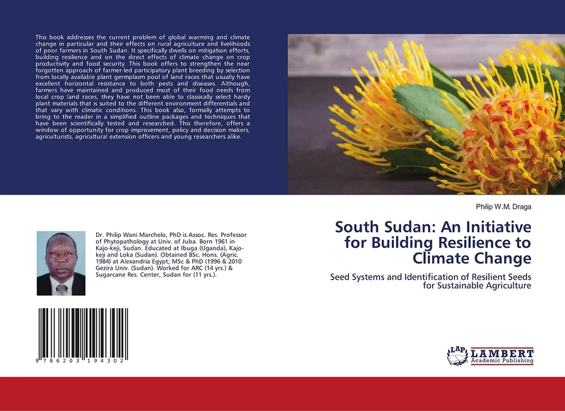 South Sudan: An Initiative for Building Resilience to Climate Change: Seed Systems and Identification of Resilient Seeds for Sustainable Agriculture