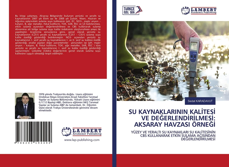 SU KAYNAKLARININ KALİTESİ VE DEĞERLENDİRİLMESİ: AKSARAY HAVZASI ÖRNEĞİ: YÜZEY VE YERALTI SU KAYNAKLARI SU KALİTESİNİN CBS KULLANARAK ETKİN SULAMA ... ETK¿N SULAMA AÇISINDAN DE¿ERLEND¿R¿LMES¿ - Image 1
