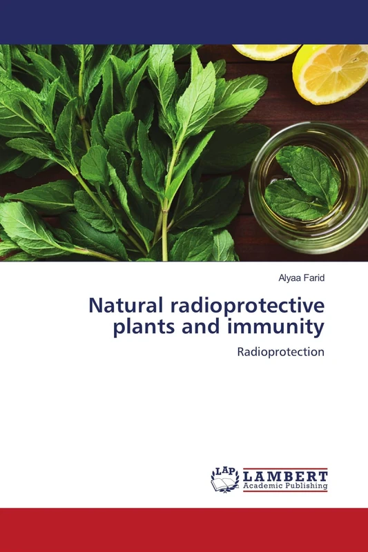 Natural radioprotective plants and immunity: Radioprotection