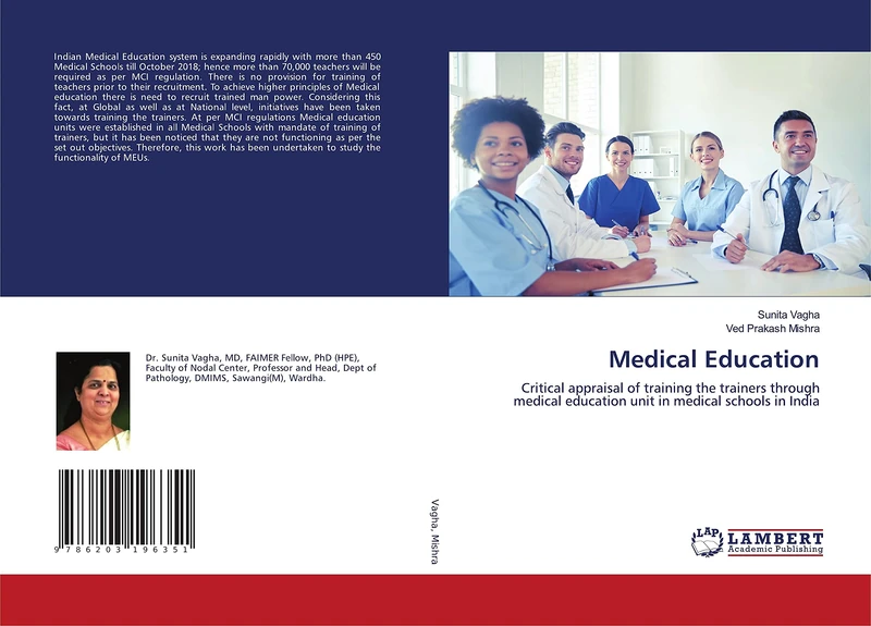 Medical Education: Critical appraisal of training the trainers through medical education unit in medical schools in India