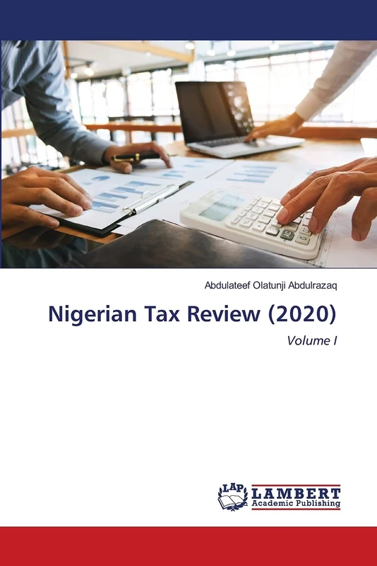 Nigerian Tax Review (2020): Volume I