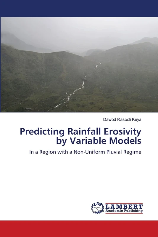 Predicting Rainfall Erosivity by Variable Models: In a Region with a Non-Uniform Pluvial Regime