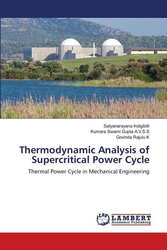 Thermodynamic Analysis of Supercritical Power Cycle: Thermal Power Cycle in Mechanical Engineering
