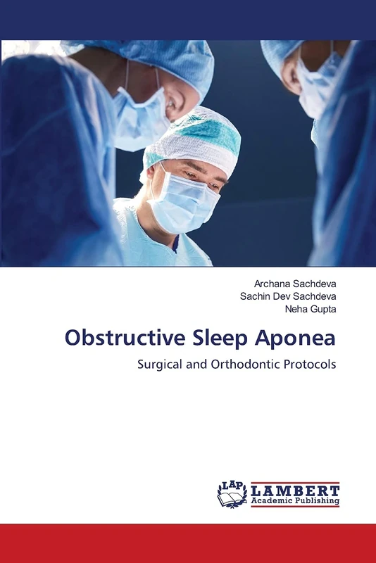 Obstructive Sleep Aponea: Surgical and Orthodontic Protocols