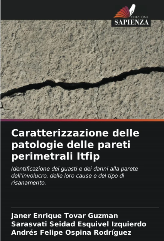 Caratterizzazione delle patologie delle pareti perimetrali Itfip: Identificazione dei guasti e dei danni alla parete dell'involucro, delle loro cause e del tipo di risanamento. - Image 1