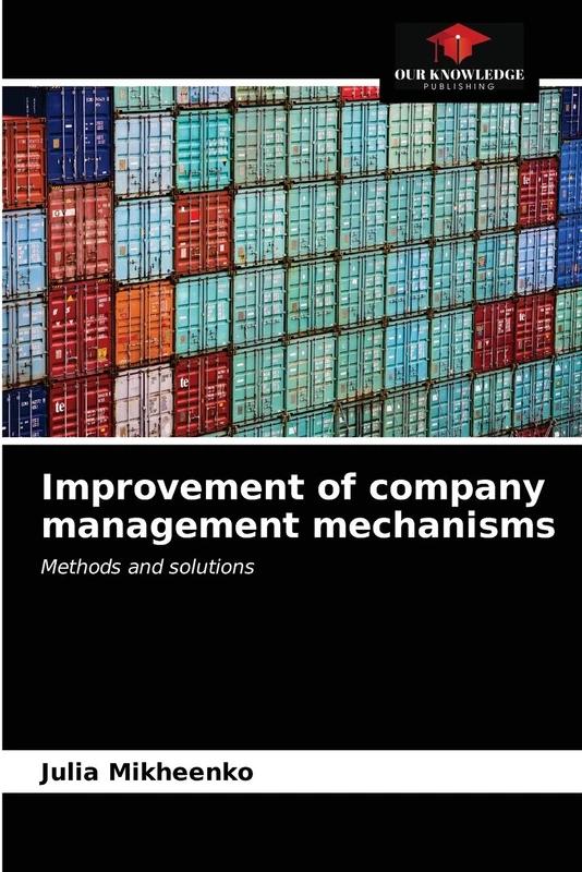 Improvement of company management mechanisms: Methods and solutions