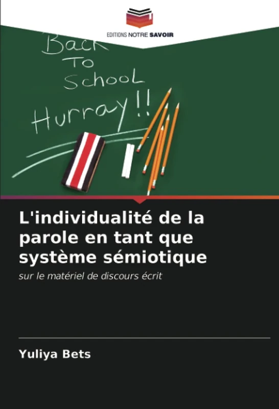 L'individualité de la parole en tant que système sémiotique: sur le matériel de discours écrit