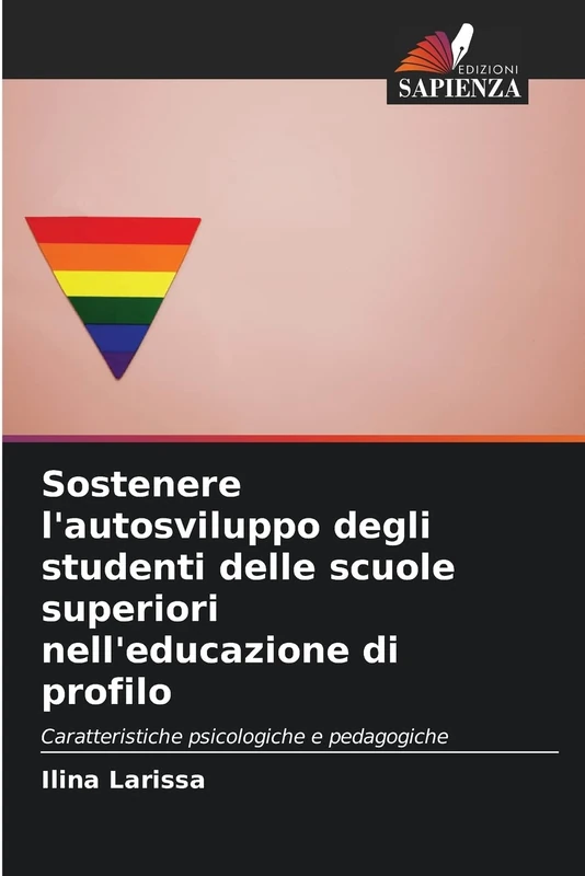 Sostenere l'autosviluppo degli studenti delle scuole superiori nell'educazione di profilo: Caratteristiche psicologiche e pedagogiche