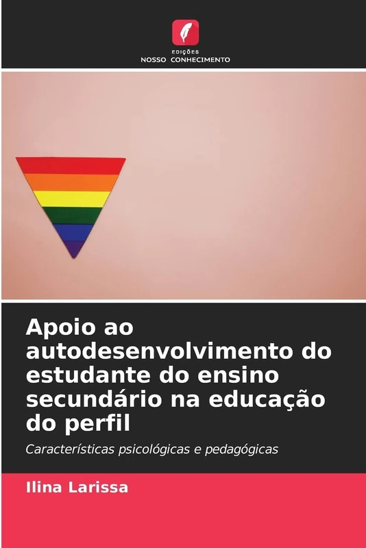 Apoio ao autodesenvolvimento do estudante do ensino secundário na educação do perfil: Características psicológicas e pedagógicas