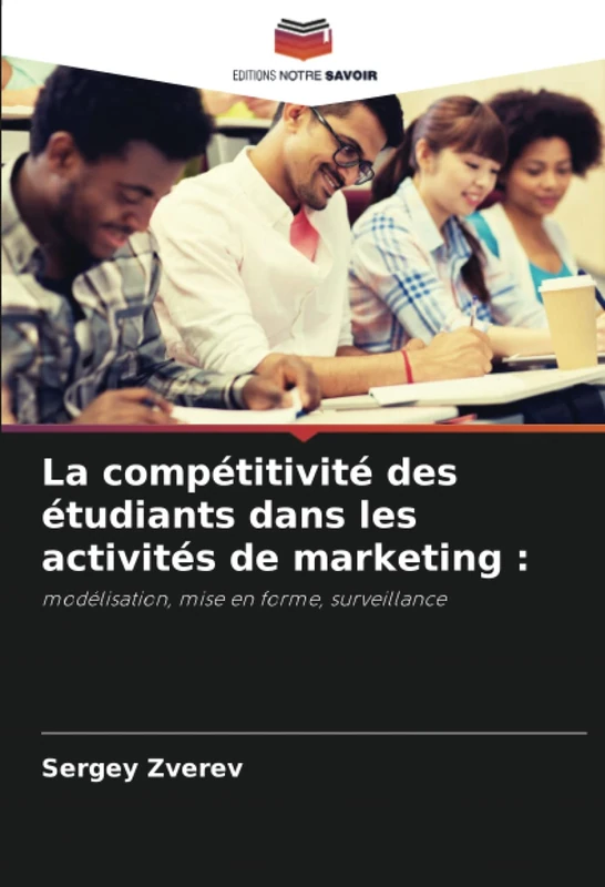 La compétitivité des étudiants dans les activités de marketing :: modélisation, mise en forme, surveillance