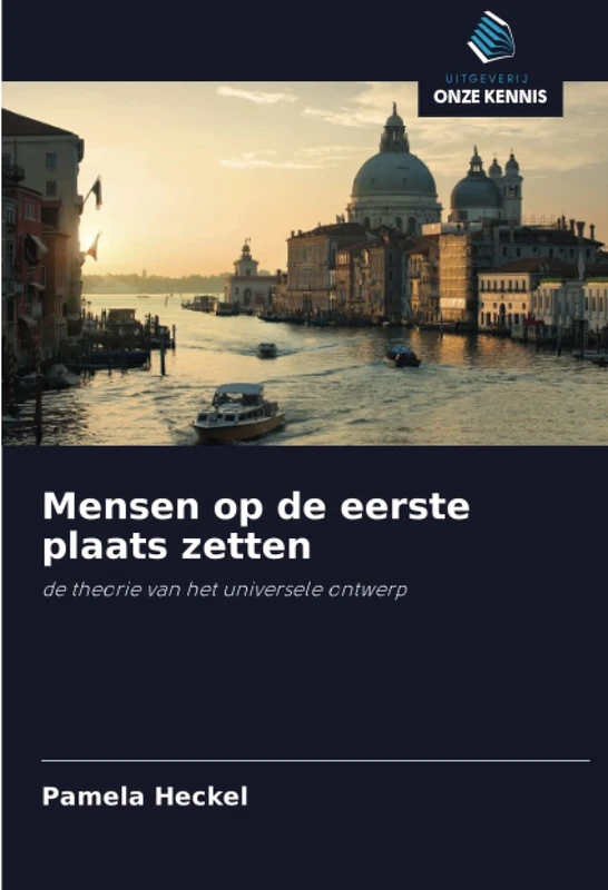 Mensen op de eerste plaats zetten: de theorie van het universele ontwerp