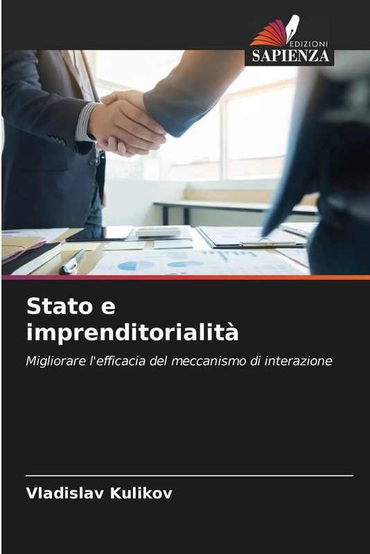 Stato e imprenditorialità: Migliorare l'efficacia del meccanismo di interazione