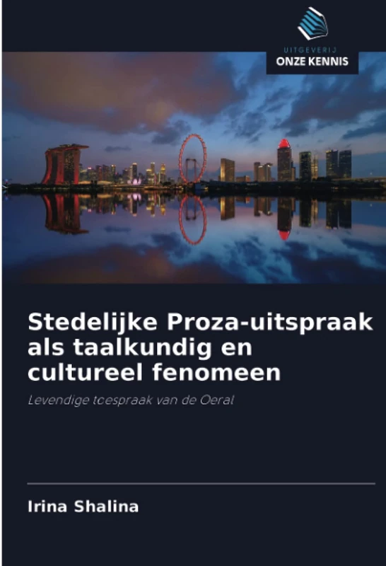 Stedelijke Proza-uitspraak als taalkundig en cultureel fenomeen: Levendige toespraak van de Oeral