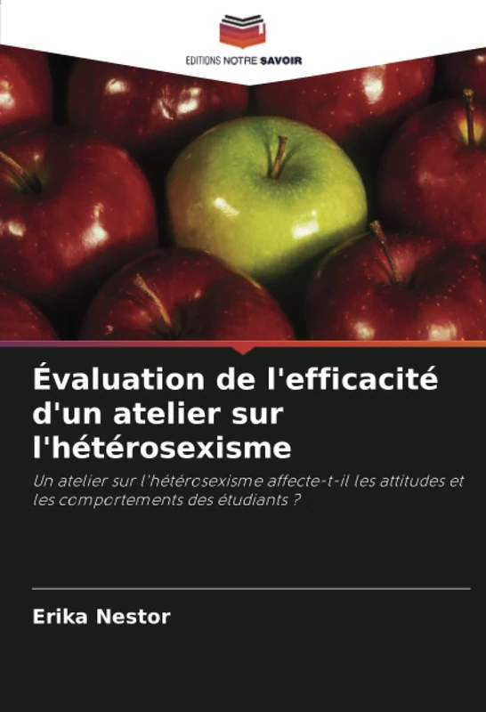 Évaluation de l'efficacité d'un atelier sur l'hétérosexisme: Un atelier sur l'hétérosexisme affecte-t-il les attitudes et les comportements des étudiants ?