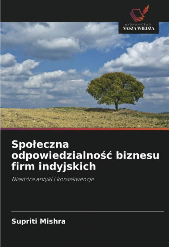 Społeczna odpowiedzialność biznesu firm indyjskich: Niektóre antyki i konsekwencje