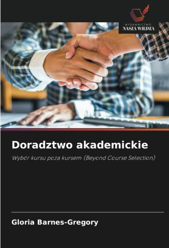 Doradztwo akademickie: Wybór kursu poza kursem (Beyond Course Selection)