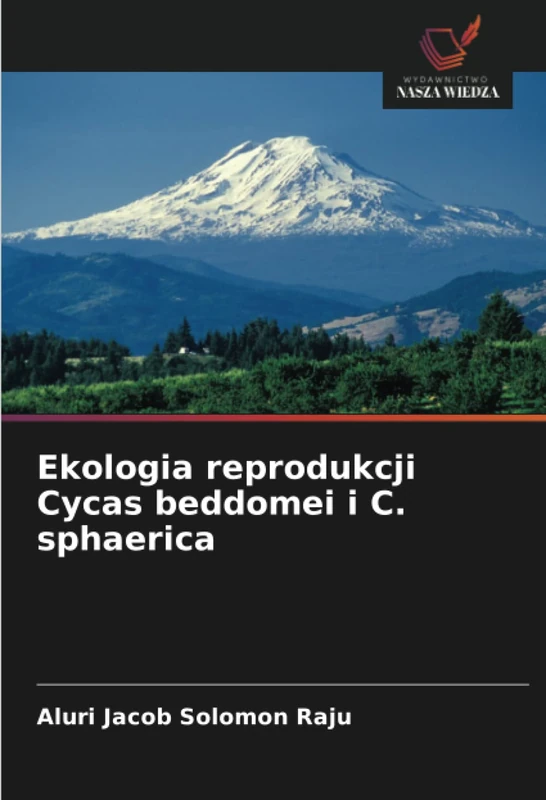 Ekologia reprodukcji Cycas beddomei i C. sphaerica
