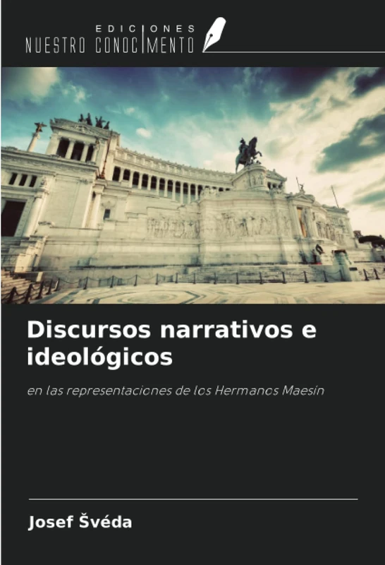 Discursos narrativos e ideológicos: en las representaciones de los Hermanos Maesín