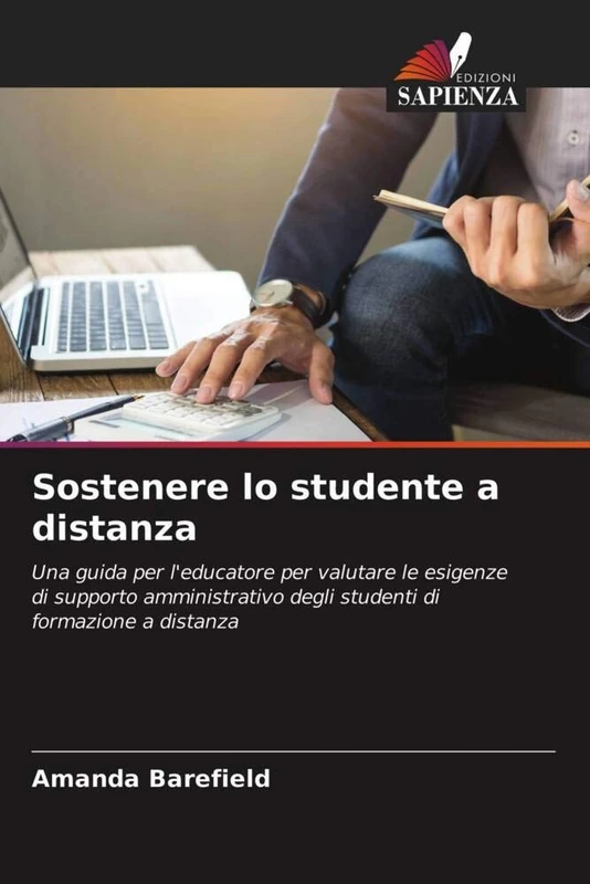 Sostenere lo studente a distanza: Una guida per l'educatore per valutare le esigenze di supporto amministrativo degli studenti di formazione a distanza - Image 1