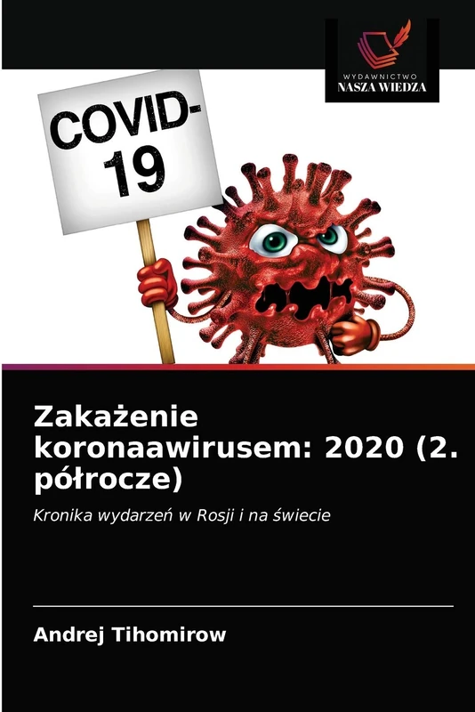 Zakażenie koronaawirusem: 2020 (2. półrocze): Kronika wydarzeń w Rosji i na świecie - Image 1