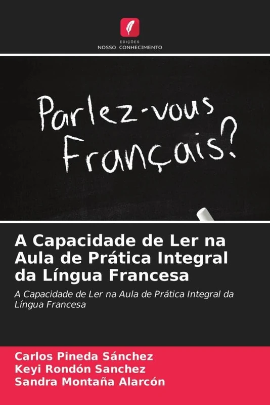 A Capacidade de Ler na Aula de Prática Integral da Língua Francesa - Image 1