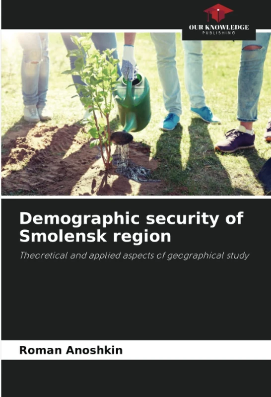 Demographic security of Smolensk region: Theoretical and applied aspects of geographical study - Image 1
