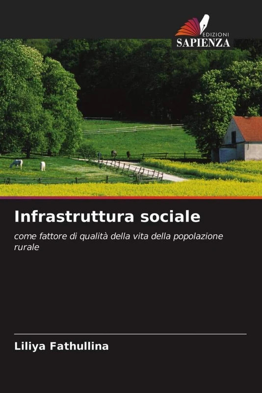 Infrastruttura sociale: come fattore di qualità della vita della popolazione rurale