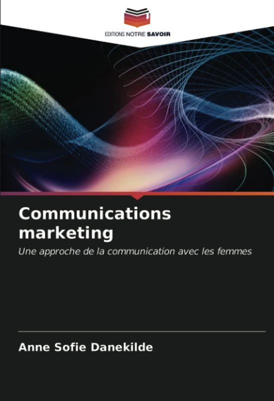 Communications marketing: Une approche de la communication avec les femmes