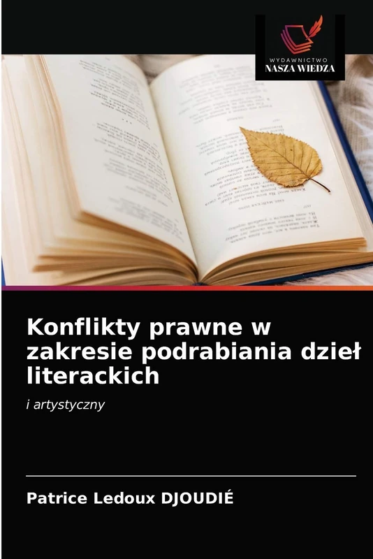 Konflikty prawne w zakresie podrabiania dzieł literackich: i artystyczny - Image 1