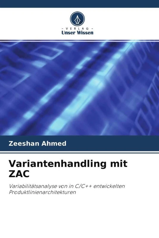Variantenhandling mit ZAC: Variabilitätsanalyse von in C/C++ entwickelten Produktlinienarchitekturen - Image 1