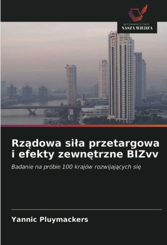 Rządowa siła przetargowa i efekty zewnętrzne BIZvv: Badanie na próbie 100 krajów rozwijających się - Image 1