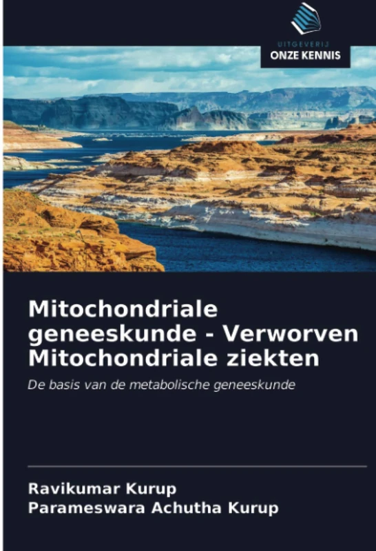 Mitochondriale geneeskunde - Verworven Mitochondriale ziekten: De basis van de metabolische geneeskunde - Image 1