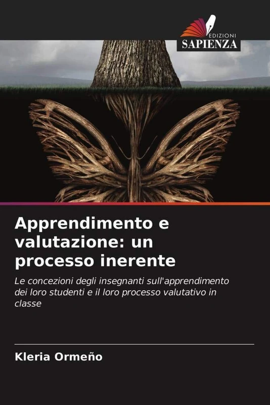 Apprendimento e valutazione: un processo inerente: Le concezioni degli insegnanti sull'apprendimento dei loro studenti e il loro processo valutativo in classe