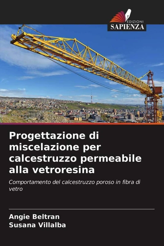 Progettazione di miscelazione per calcestruzzo permeabile alla vetroresina: Comportamento del calcestruzzo poroso in fibra di vetro