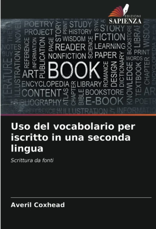 Uso del vocabolario per iscritto in una seconda lingua: Scrittura da fonti
