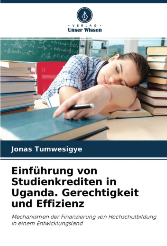 Einführung von Studienkrediten in Uganda. Gerechtigkeit und Effizienz: Mechanismen der Finanzierung von Hochschulbildung in einem Entwicklungsland - Image 1
