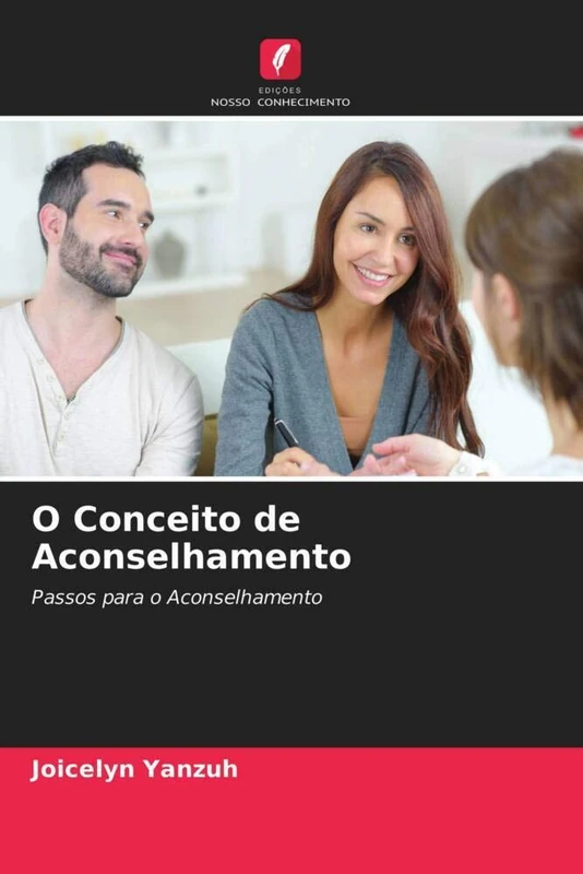 O Conceito de Aconselhamento: Passos para o Aconselhamento - Image 1