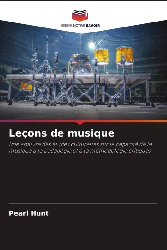 Leçons de musique: Une analyse des études culturelles sur la capacité de la musique à la pédagogie et à la méthodologie critiques