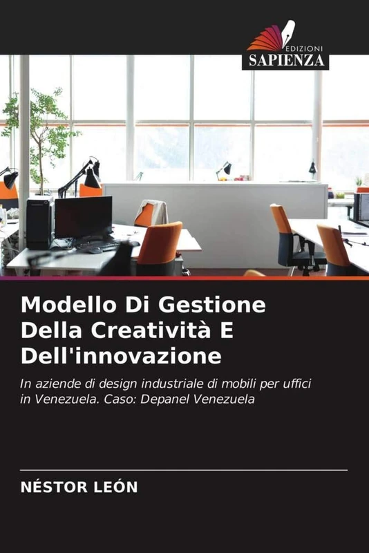 Modello Di Gestione Della Creatività E Dell'innovazione: In aziende di design industriale di mobili per uffici in Venezuela. Caso: Depanel Venezuela - Image 1