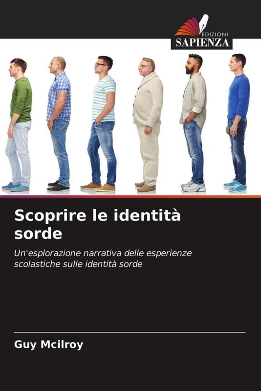 Scoprire le identità sorde: Un'esplorazione narrativa delle esperienze scolastiche sulle identità sorde