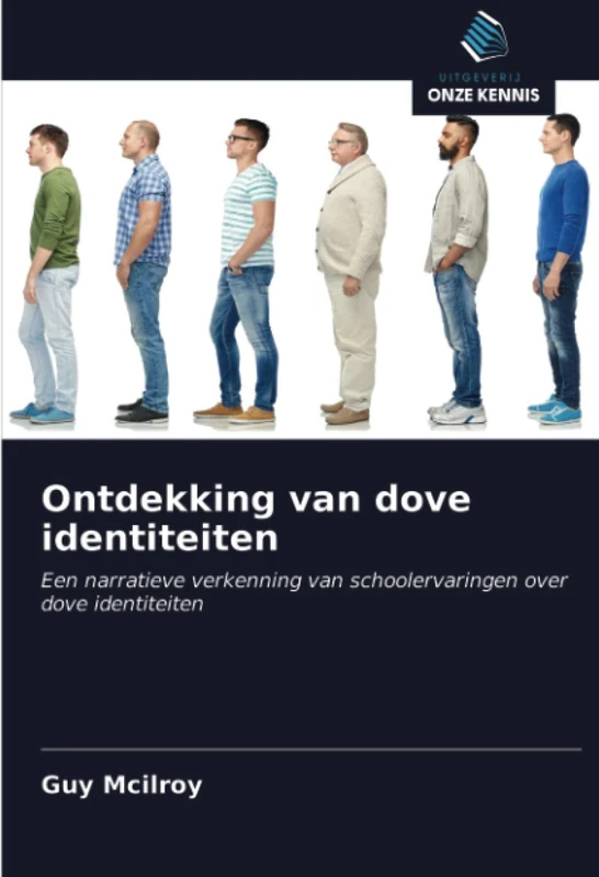 Ontdekking van dove identiteiten: Een narratieve verkenning van schoolervaringen over dove identiteiten