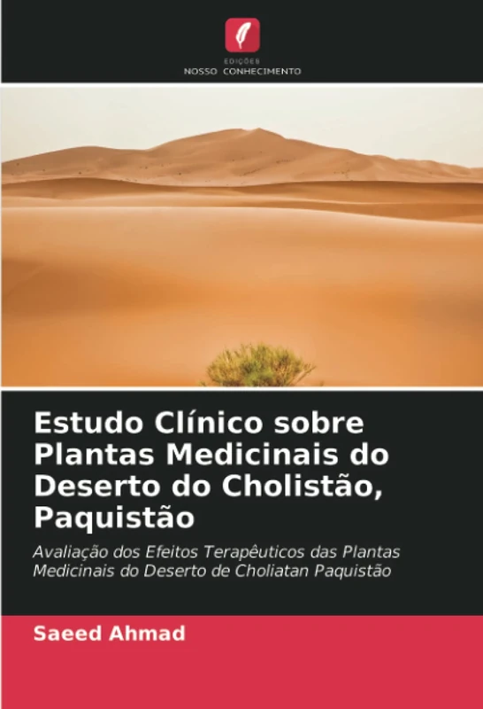 Estudo Clínico sobre Plantas Medicinais do Deserto do Cholistão, Paquistão: Avaliação dos Efeitos Terapêuticos das Plantas Medicinais do Deserto de Choliatan Paquistão - Image 1