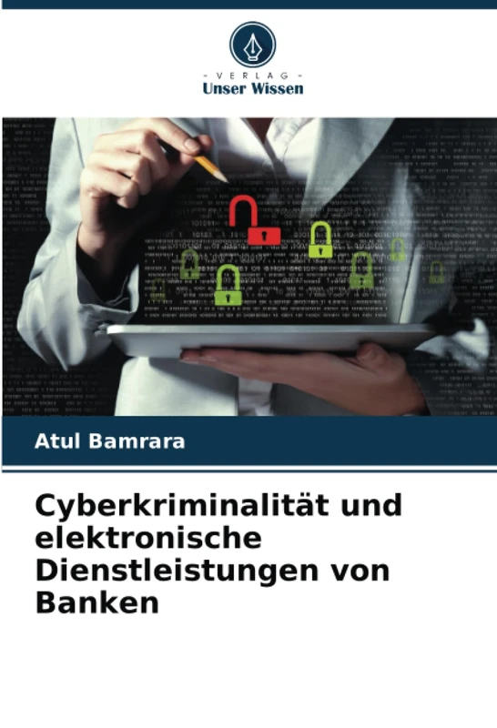 Cyberkriminalität und elektronische Dienstleistungen von Banken - Image 1